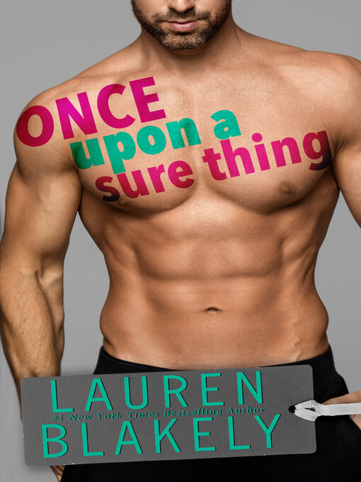 Title details for Once Upon a Sure Thing by Lauren Blakely - Available